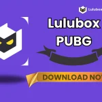 Lulubox PUBG download