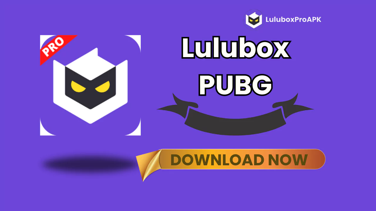 Lulubox PUBG download