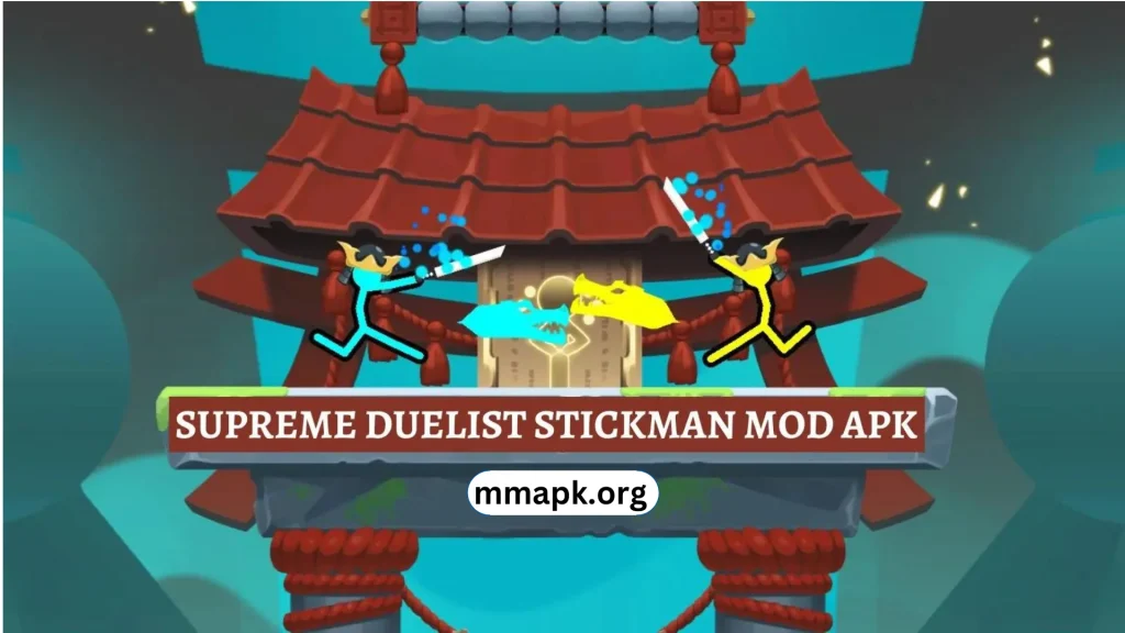 Supreme Duelist Stickman MOD APK