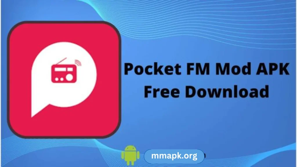 Pocket FM Mod APK