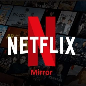 Netflix Mirror MOD APK feature image